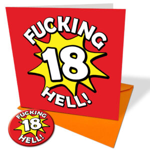 18 Fucking Hell Card, Badge and Envelope