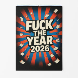 Fuck The Year Calendar Cover