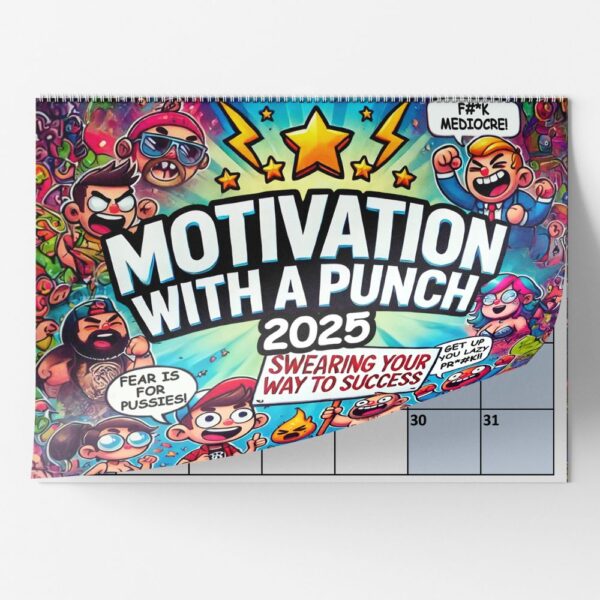 Funny Motivation A4 Calendar 2025