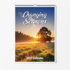 Changing Seasons Calendar 2027