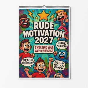 Rude Motivation Calendar